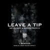 Leave a Tip (Bablak Remix) - Nevelskiy&Masha March