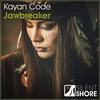 Jawbreaker (Radio Edit) - Kayan Code