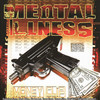Too Much To Handle (Explicit) - Mental Illness&N-Sane&III Nut&Big Rayzor