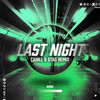 Last Night (Cahill & DTAG Extended Remix) - Cahill&LZ7&DTAG