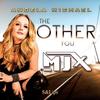 The Other You (Club Mix) - Angela Michael&MJX