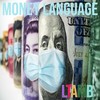 Money Language (Explicit) - LTAMB&Lil Pablo&Drixx&RekkB