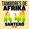 Tambores de Afrika - Santero&Sonido Baylando&Boogat