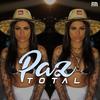 Paz Total - MC Marcelly