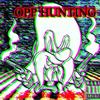 Opp Hunting (Explicit) - MBT