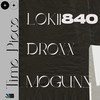 Time Piece - Lokii840&Droxx&Mo'gunz