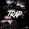 Trap (feat. KSIX & Fj) (Explicit) - Whiteboy&Ksix&FJ