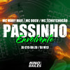 Passinho Envolvente (Explicit) - DJ C15 DA ZO&Mc DDSV&Mc Mary Maii&MC TCHUTCHUCÃO&Dj M13