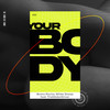 Your Body (Remix) - White Sheep&Breno Rocha&TheMisterDriver