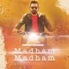 Madham Madham - Hiphop Tamizha