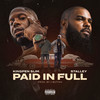 Paid In Full (Explicit) - Kingpen Slim&Stalley