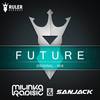 Future (Original Mix) - Milinka Radisic&SanJack