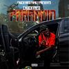 Paranoid (Explicit) - CHUCKYRED&Adonis DaHottest&Don Elway