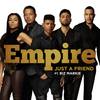 Just A Friend - Empire Cast&Biz Markie