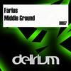 Middle Ground (Original Mix) - Farius
