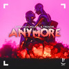 Anymore - Christian Meldal&Trenom