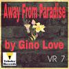 Away From Paradise (Original Mix) - Gino Love