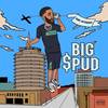 MONEY MATRIMONY (Explicit) - Big Spud&T.F