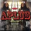 2 Blessed 2 Stress(Bonus Track)[feat. Five-Hunnet] (Explicit) - A Plus&Five-Hunnet