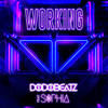 Working (Original Mix) - Dodobeatz&Sophia Murgia