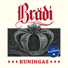 Kuningas - Brädi&Raappana