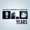 Years (Club edit) - Nigel Stately&Mad Morello&Völgyesi Gabi