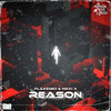 Reason - Plázziibo&Nikki X