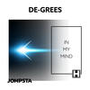 In My Mind - De-Grees