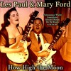 Mockin' Bird Hill - Les Paul&Mary Ford