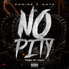 No Pity (Explicit) - Canine&Note