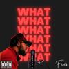 WHAT (Explicit) - Furco