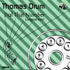 Dial That Number (Original Mix) - Thomas Drum