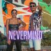 NEVERMIND - ENOCH DMK
