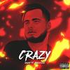 Crazy (feat. Kaascouse) (Explicit) - Tommie&Kaascouse