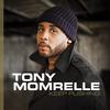 It's Real - Tony Momrelle