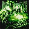 DARK CASTLE (Explicit) - ProdGX