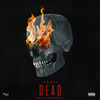 Dead (Explicit) - Roney