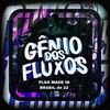 PLAG MADE IN BRASIL dn 22 (Explicit) - genio dos fluxos&DJ CHRIS SP&DN22