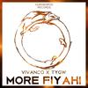 More Fiyah! - Vivanco&TYGW