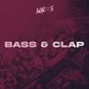Bass & Clap - MALOS