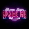 Spare Me - Shaun Bate&Saint clara