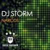 Narcos (Extended Mix) - DJ Storm