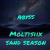 ABYSS (Explicit) - MOLTISIIX