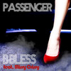 Passenger(feat. Missy Crissy) (Radio Edit) - B-Bless&missy crissy