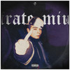 Frate-Miu (Explicit) - NANE