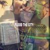 Flood the City (Explicit) - El Dorado