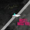 Miss I Miss You(feat. Balgeek) - Jazzy Nanu&Balgeek