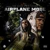 Airplane Mode (feat. 8th Letter) (Explicit) - 420 Klick&8th Letter