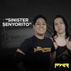 Sinister Senyorito - PWR&Jeula Agbayani&Roberto Seña&Scarly&NINNO