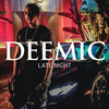 Late Night - Deemic